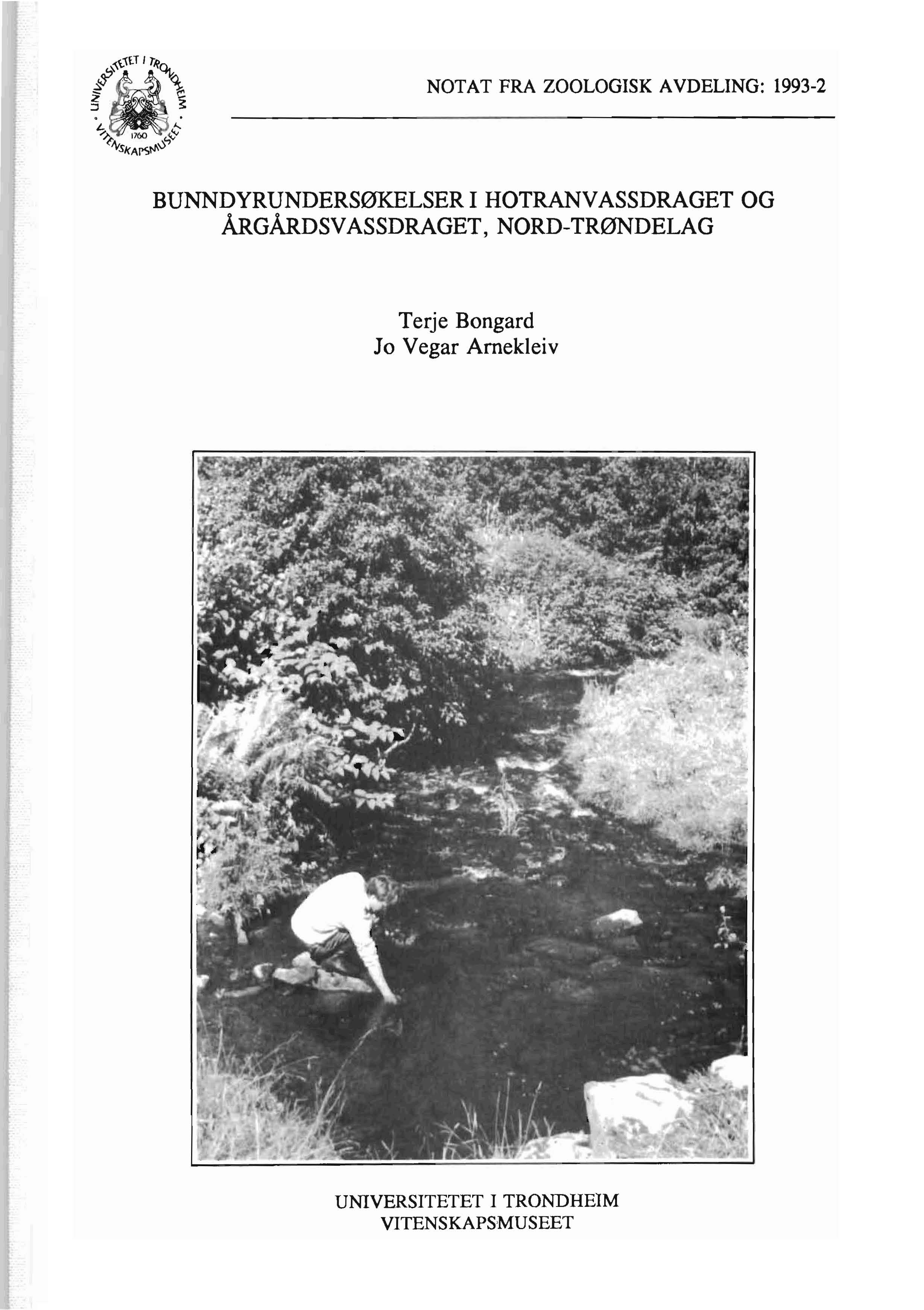 NOTAT FRA ZOOLOGISK AVDELING: 199- BUNNDYRUNDERSØKELSER I HOTRANVASSDRAGET OG