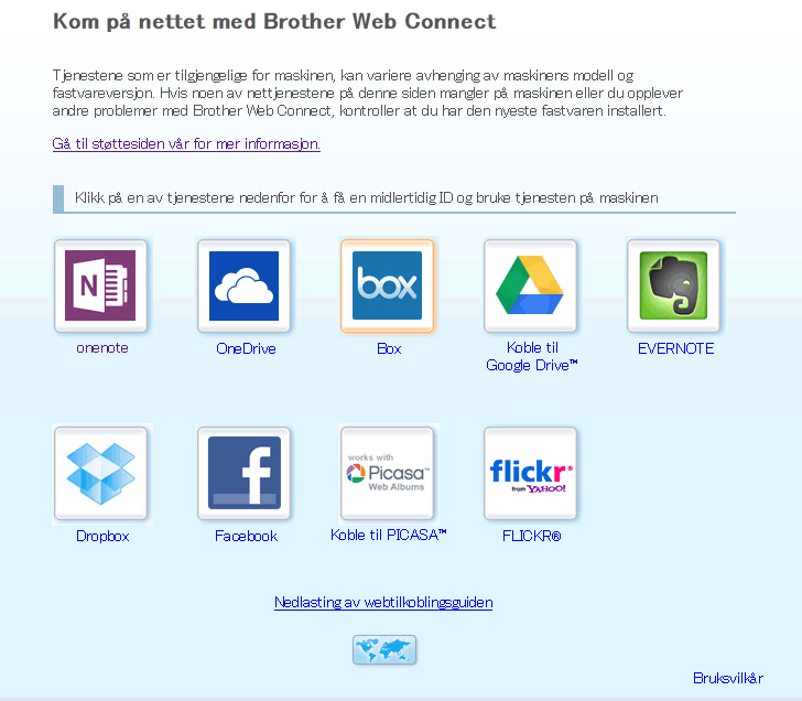 Hjem > Før du bruker Brother Web Connect > Konfigurer Brother Web Connect > Søke om tilgang til Brother Web Connect Søke om tilgang til Brother Web Connect For å bruke Brother Web Connect til å få