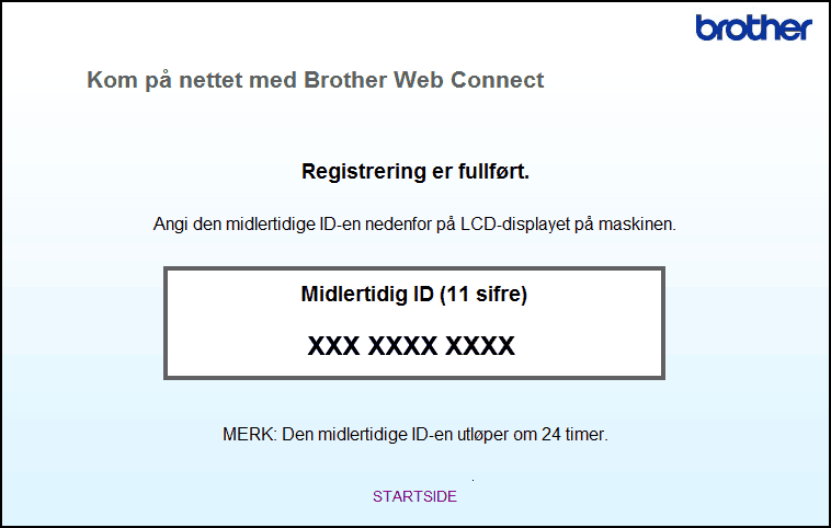 3. Følg skjerminstruksjonene og be om tilgang. Den midlertidige ID-en vises når du er ferdig. 4. Noter ned den midlertidige ID-en din da du trenger den når du skal registrere kontoer på maskinen.