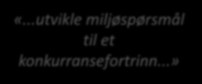 Mål og Verdier staker ut kursen «...Ekornes har som mål å minimalisere helserisikoen på arbeidsplassene...» «...investere for å unngå miljø- og helseskader...» «...ta et miljøansvar knyttet til framstilling, distribusjon og bruk av selskapets produkter.