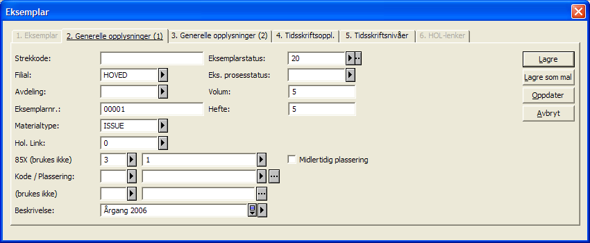 5. Innbinding Innbinding foretas fra funksjonen Eksemplarer i navigasjonsruten. Marker ett av de heftene som skal bindes inn og trykk Bind/Endr.