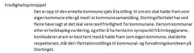 proposisjon om ny kommunestuktur leggjast fram for Stortinget saman med ein lovproposisjon om nye oppgåver.