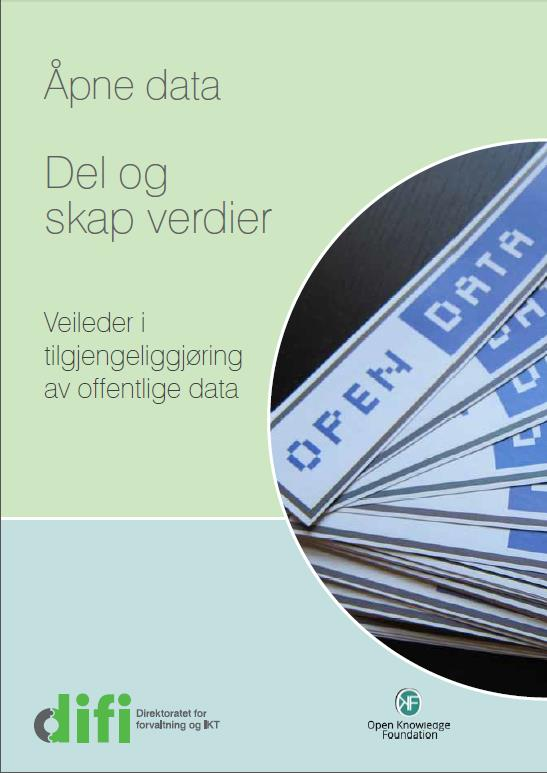 Veileder fra Difi Veilederen gir en innføring i hvordan offentlige data kan gjøres tilgjengelig for videre bruk, og inneholder blant annet: Eksempler på hva åpne data kan