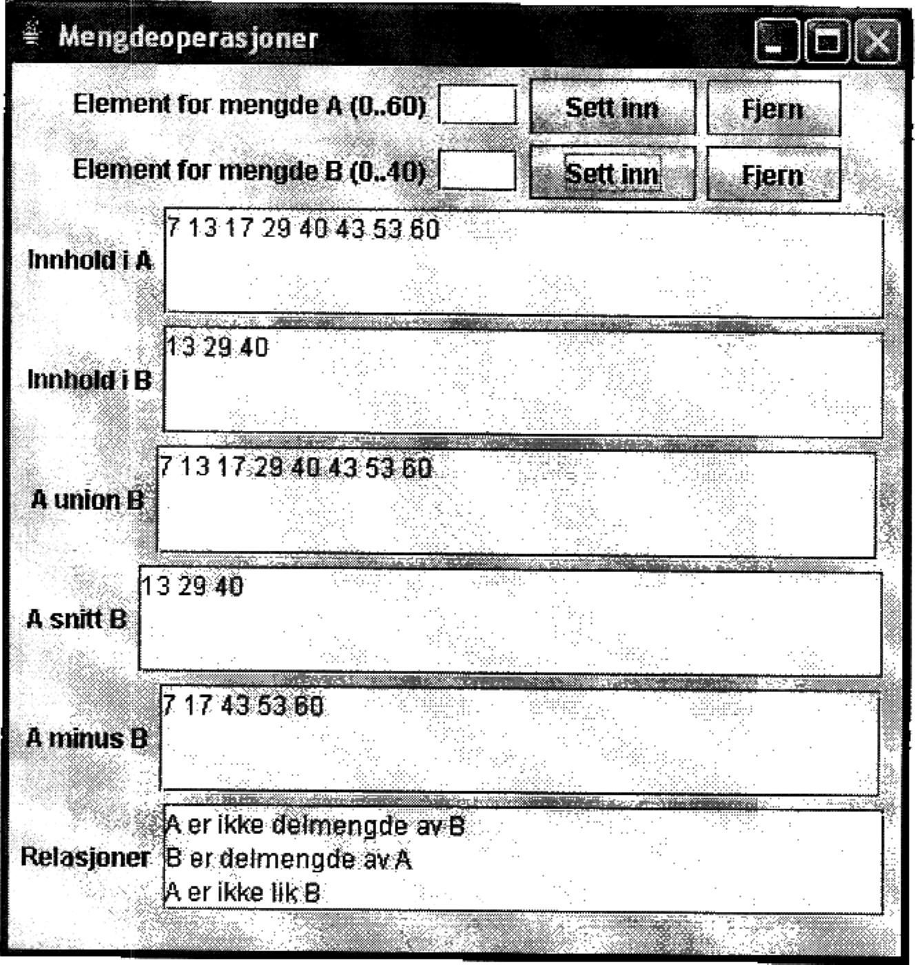 ~ EKSAMENSOPPGAV Side 4 av (j Elemerrt for mengdea (0..60) Ere~... 7 13 17 294043 5360 Inn hold i A InnhI;Jldl B An A union B ~32940 A snitt B ~""'~:!iij ; ". 19.AG,;f35: ~t -~~11Irrilrrrll!