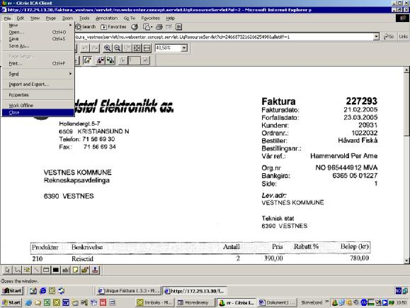 Lukk.. med File - Close eller Du kjem da tilbake til Faktura