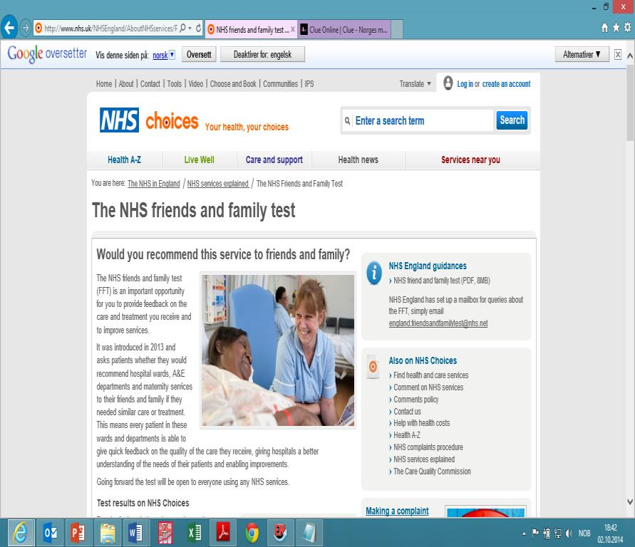 Kulturendring - spør alle pasienter (friends and family test, NHS England) «How likely are you to recommend our xxx to friends and family if they needed similar care or treatment?