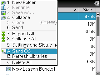 3. På avsenderens grafregner, velg Mine dokumenter på startskjermbildet. 4. Trykk på b, og velg Send OS. På en TI-Nspire -grafregner, trykk på b. 5.