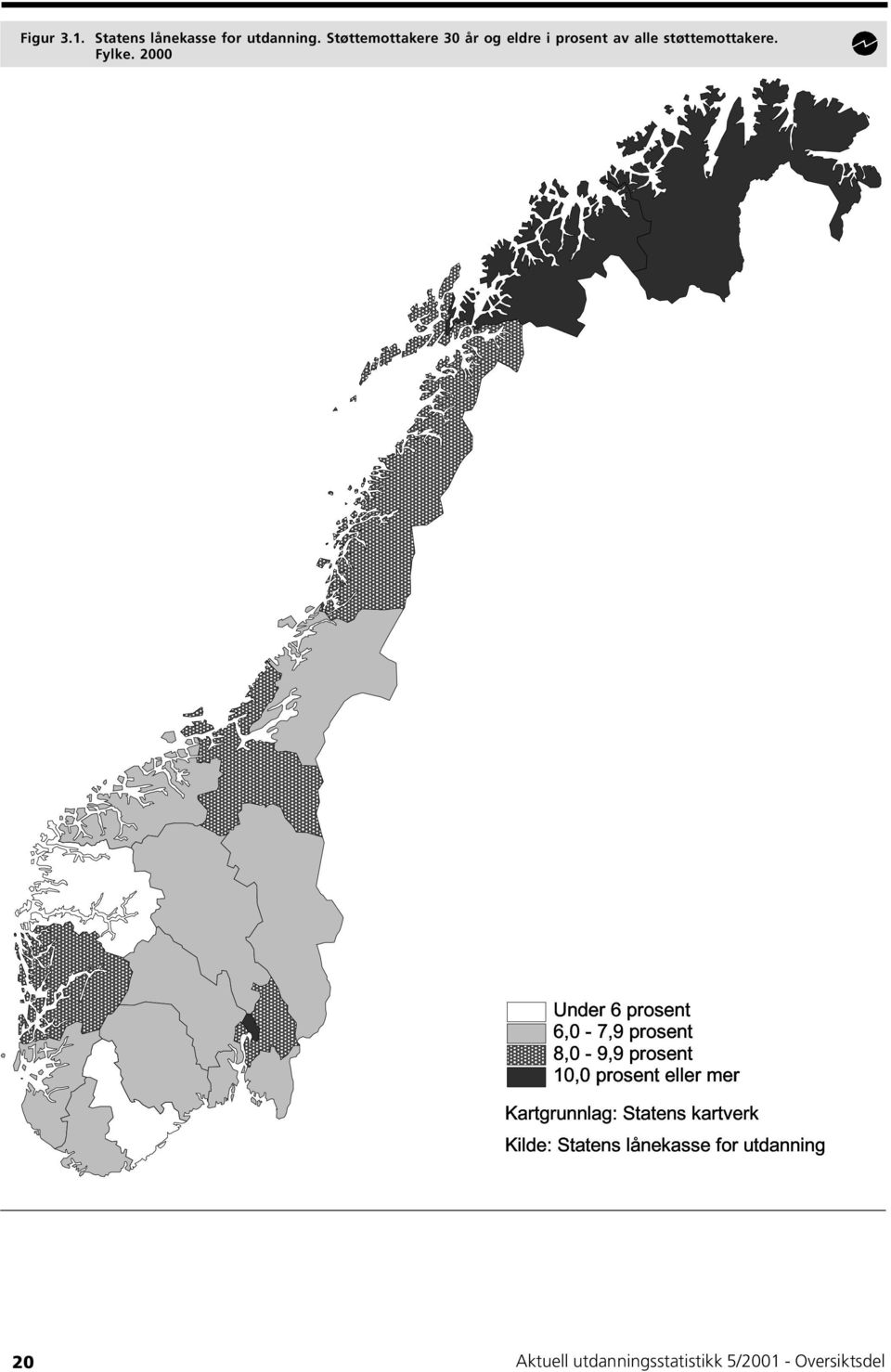 2000 Under 6 prosent 6,0 7,9 prosent 8,0-9,9 prosent 10,0 prosent eller mer