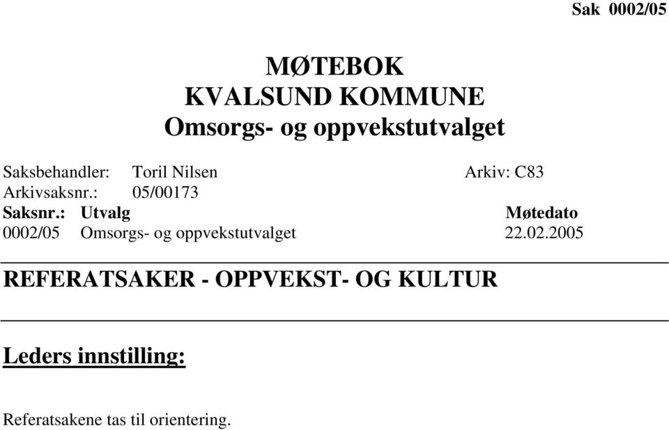 : Utvalg Møtedato 0002/