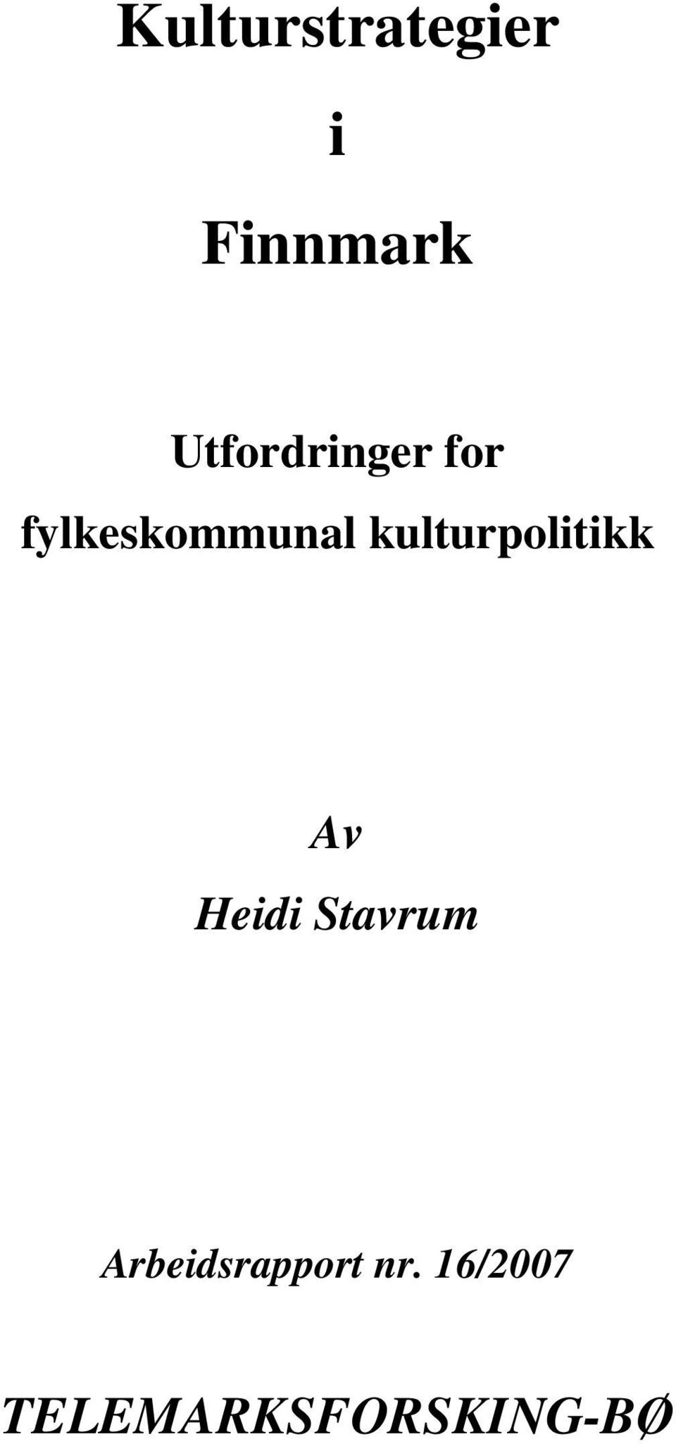 kulturpolitikk Av Heidi Stavrum