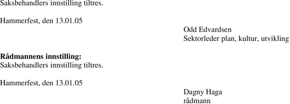 05 Odd Edvardsen Sektorleder plan, kultur, utvikling