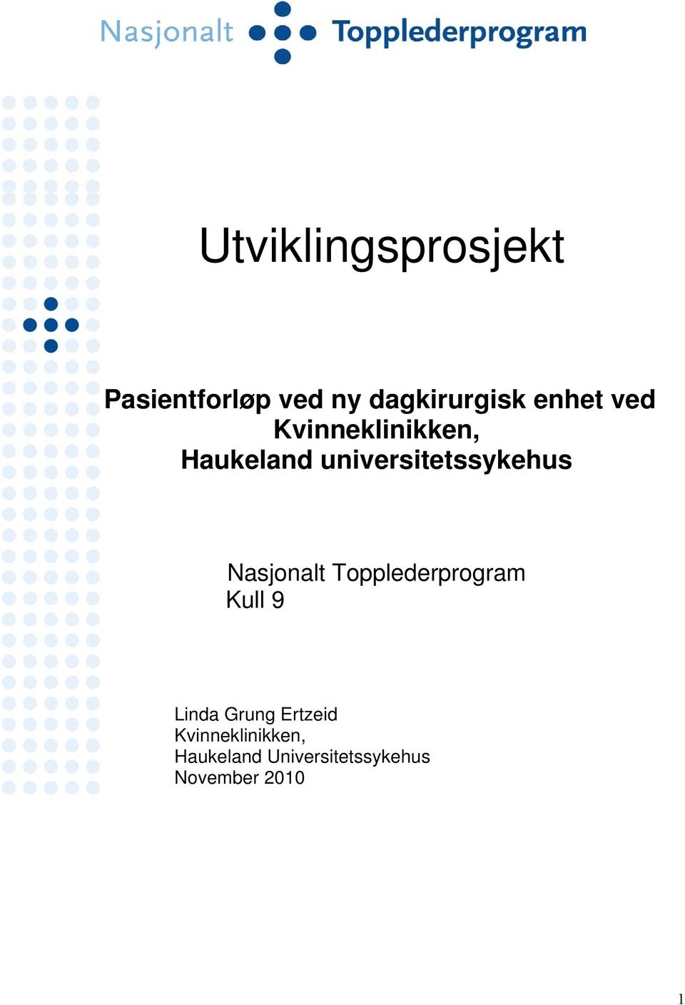 Nasjonalt Topplederprogram Kull 9 Linda Grung Ertzeid