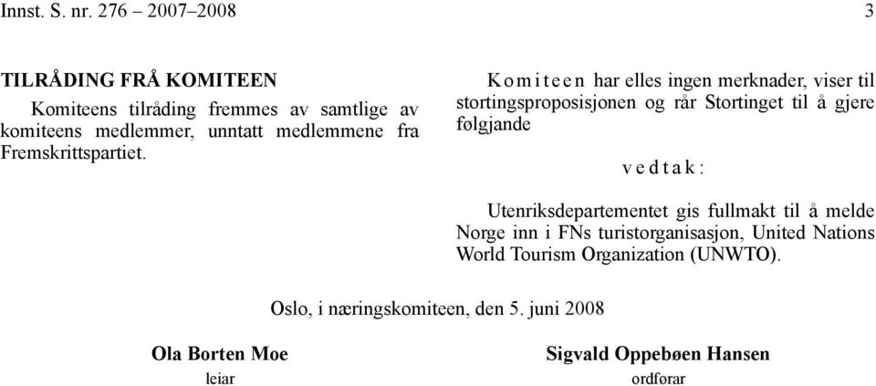 Fremskrittspartiet.