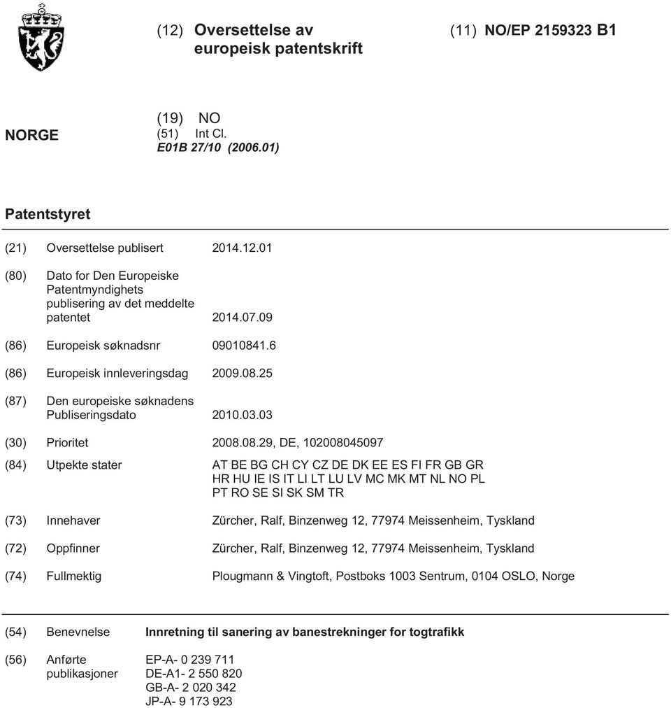 1.6 (86) Europeisk innleveringsdag 09.08.