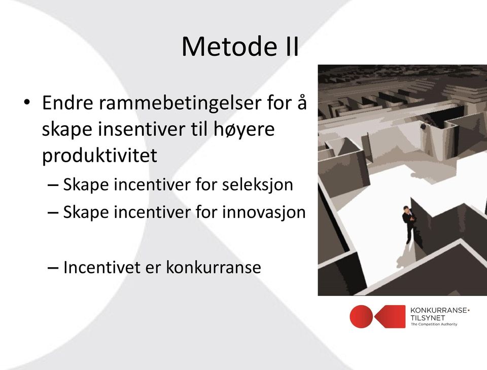 Skape incentiver for seleksjon Skape