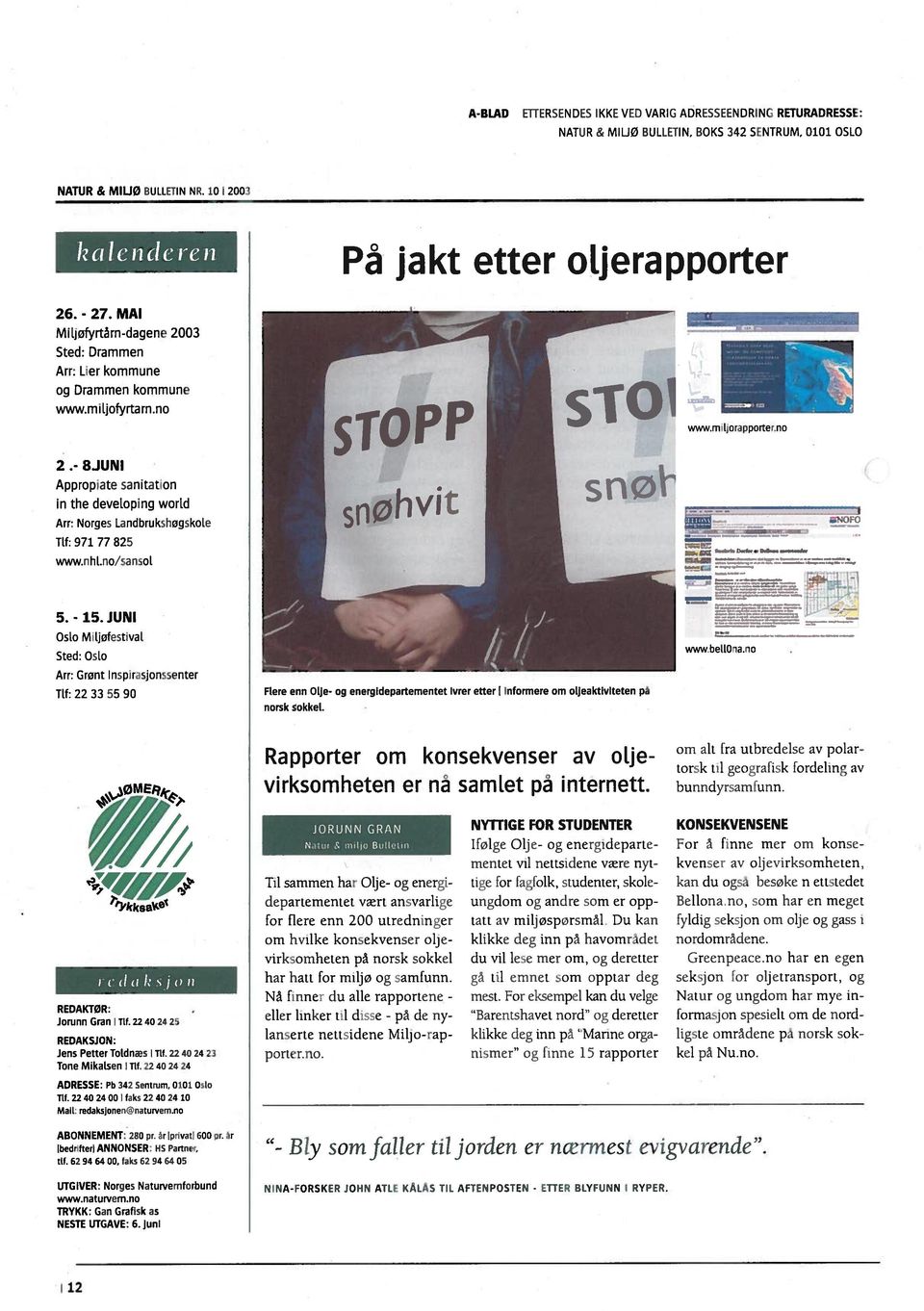 - 8JUNI Appropiate sanitation in the devefoping world Arr: Norges Landbrukshogskole Ttf: 971 77 825 www.n h Lno/sansol._I.,., O.,*..., NOF() 5.- 15.