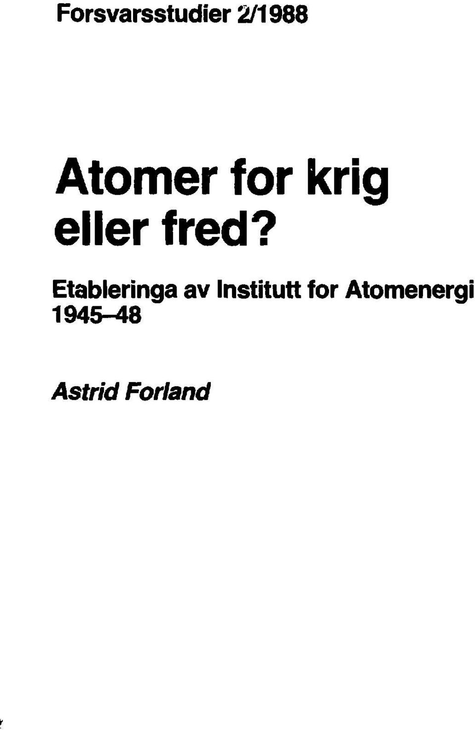 Etableringa av Institutt for