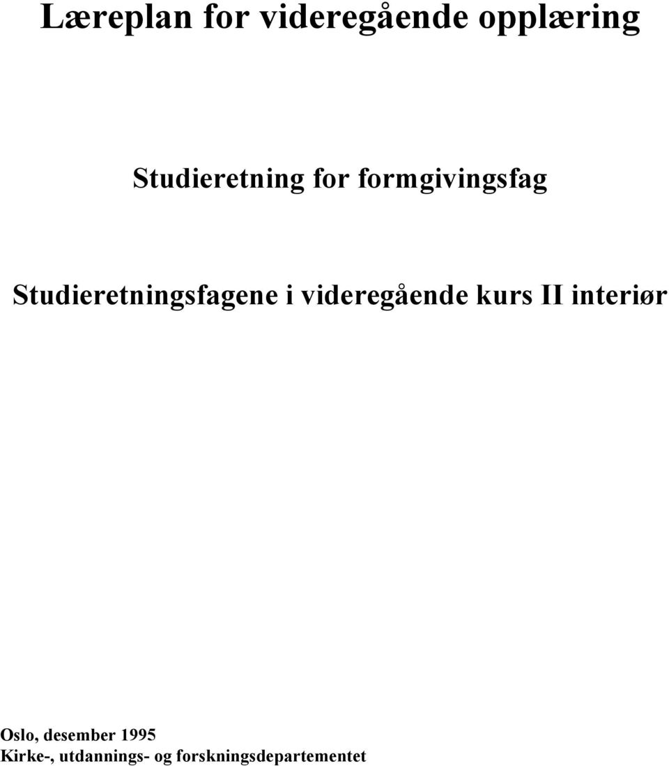 Studieretningsfagene i videregående kurs II