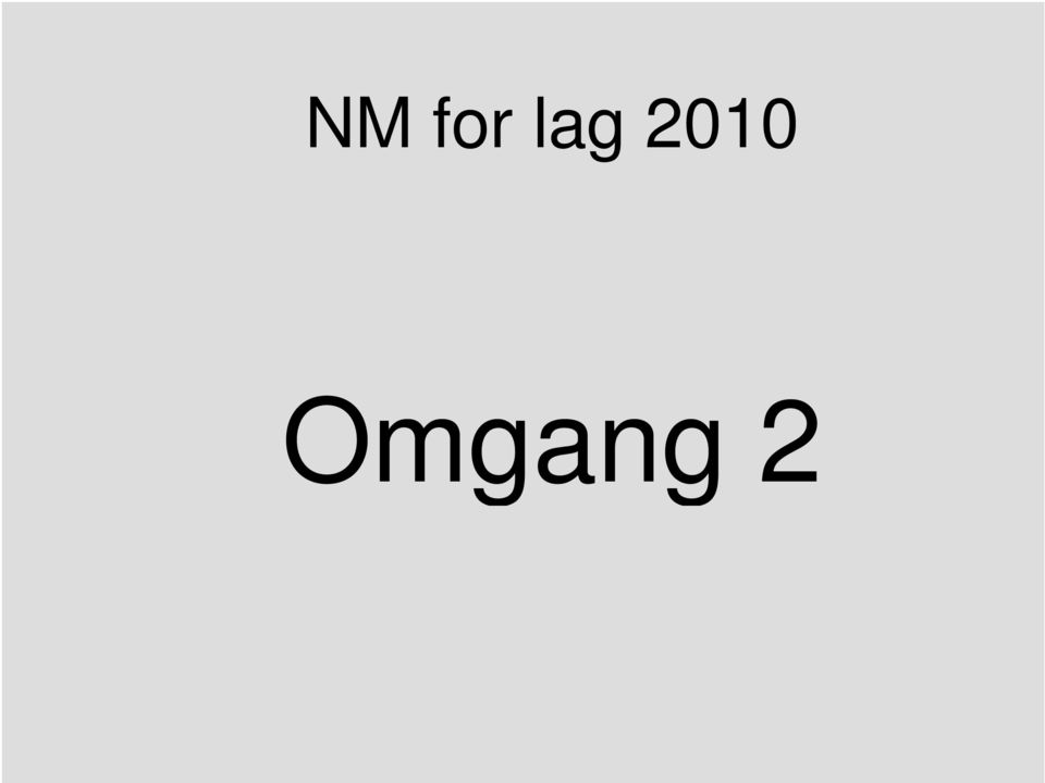 Omgang 2