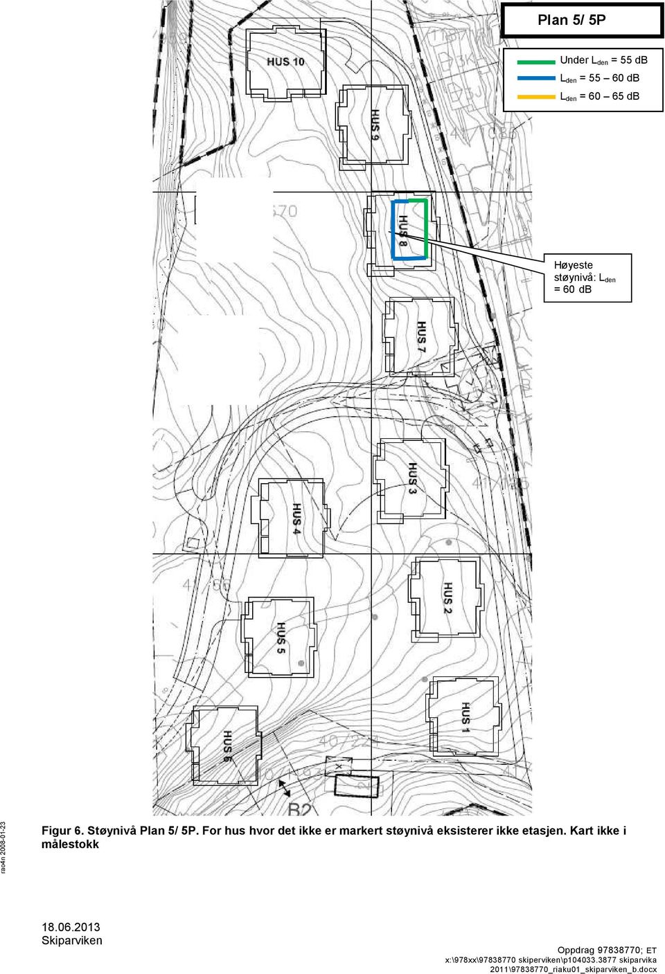 Støynivå Plan 5/ 5P.