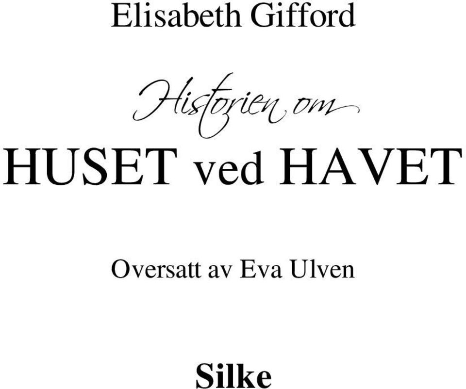 ved HAVET Oversatt