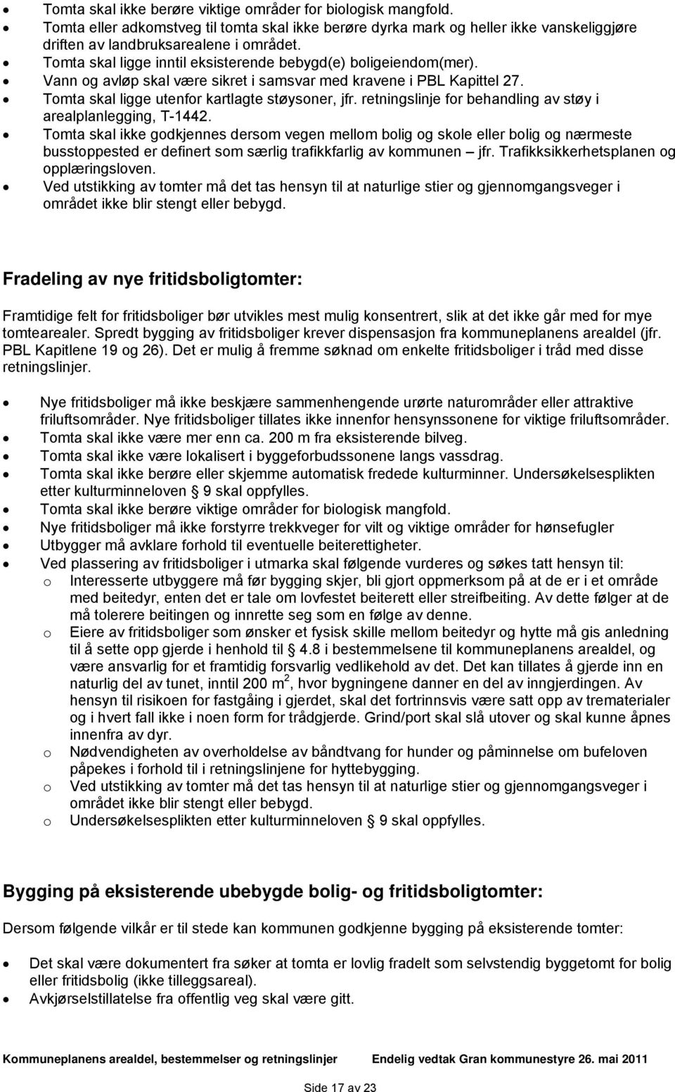 retningslinje for behandling av støy i arealplanlegging, T-1442.