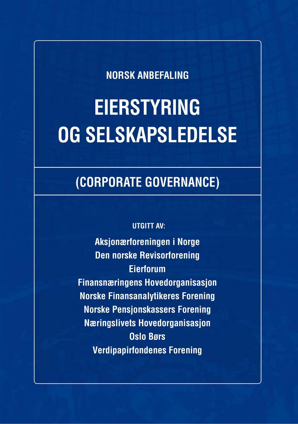 Finansnæringens Hovedorganisasjon Norske Finansanalytikeres Forening Norske