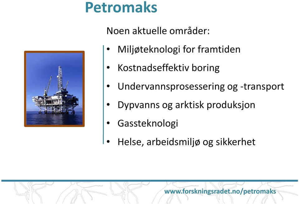 og -transport Dypvanns og arktisk produksjon Gassteknologi