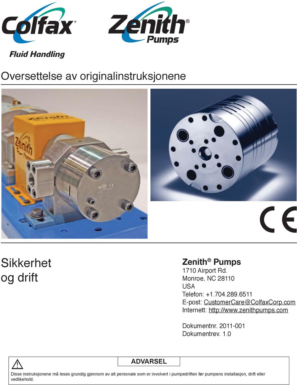 com Internett: http://www.zenithpumps.com Dokumentnr. 2011-001 Dokumentrev. 1.