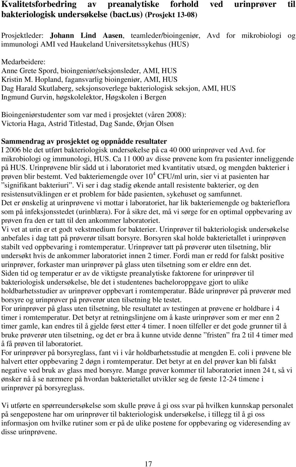 bioingeniør/seksjonsleder, AMI, HUS Kristin M.