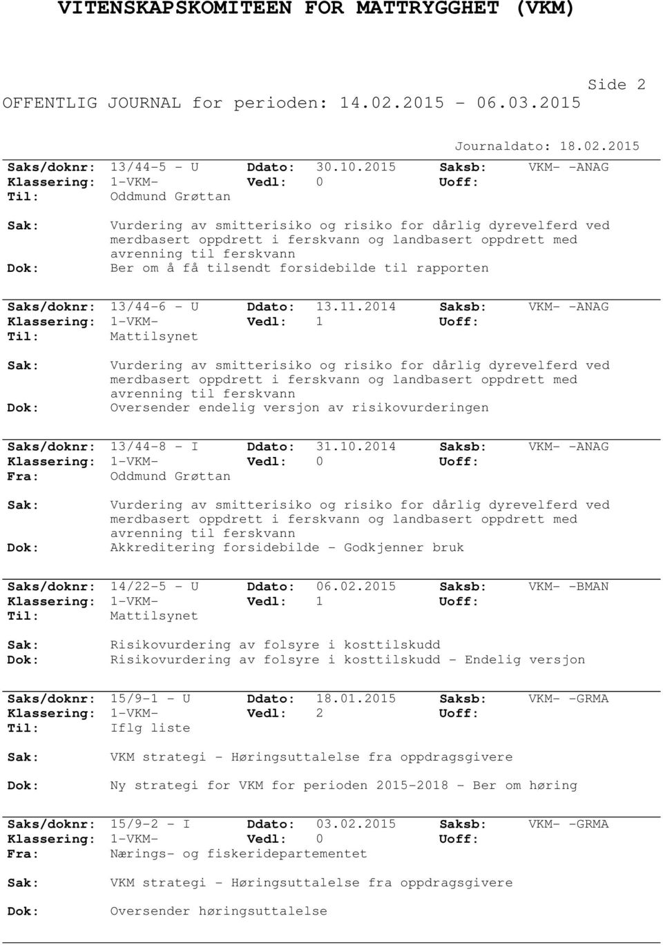 få tilsendt forsidebilde til rapporten Saks/doknr: 13/44-6 - U Ddato: 13.11.