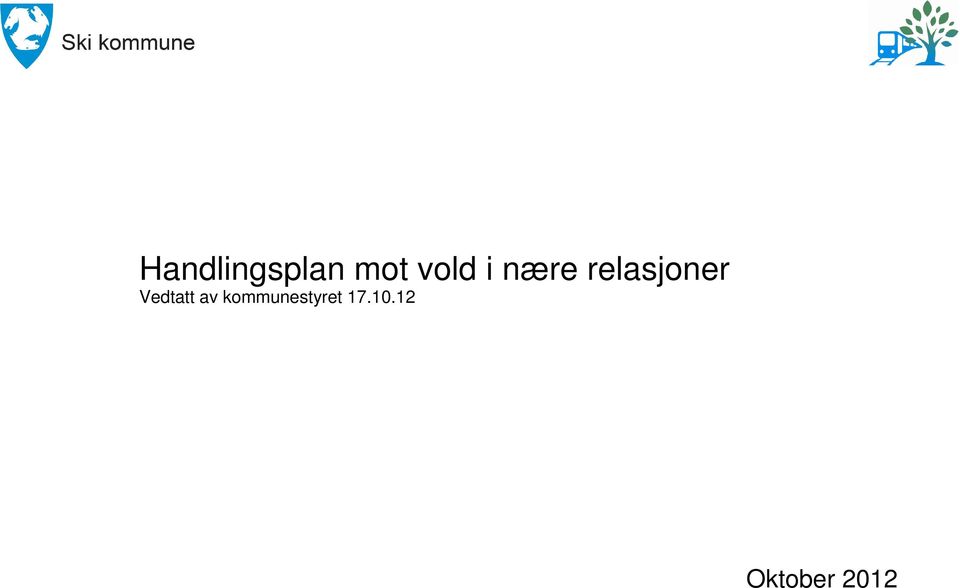 relasjoner Vedtatt av