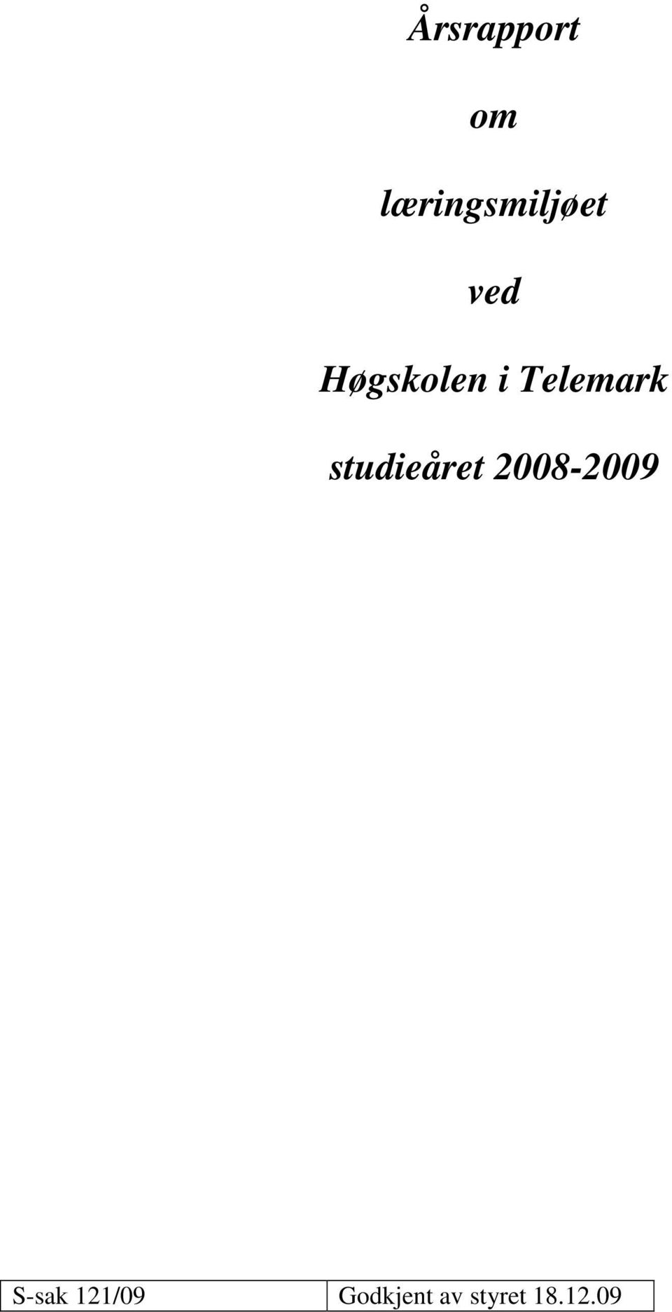 studieåret 2008-2009 S-sak