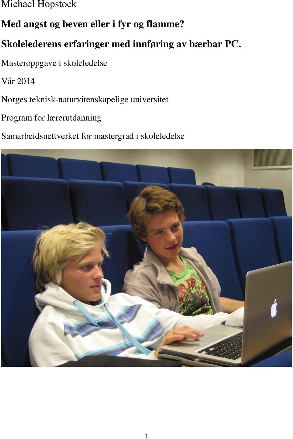 Masteroppgave i skoleledelse Vår 2014 Norges