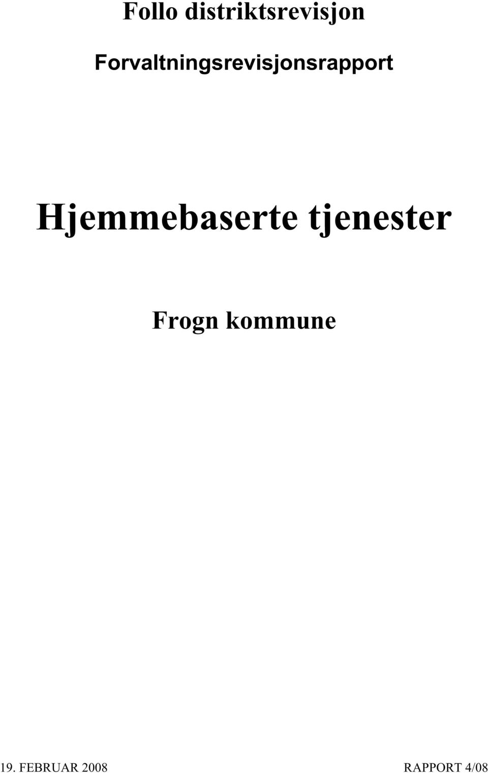 Hjemmebaserte tjenester Frogn