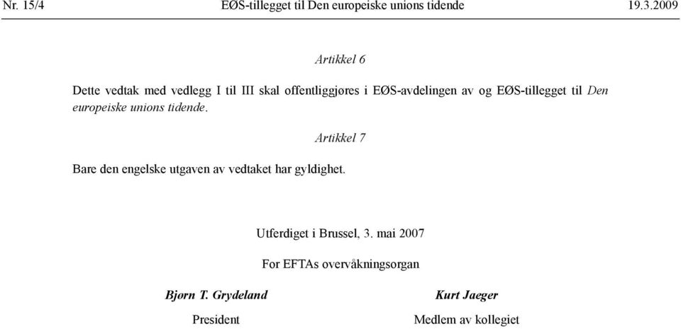 EØS-tillegget til Den europeiske unions tidende.