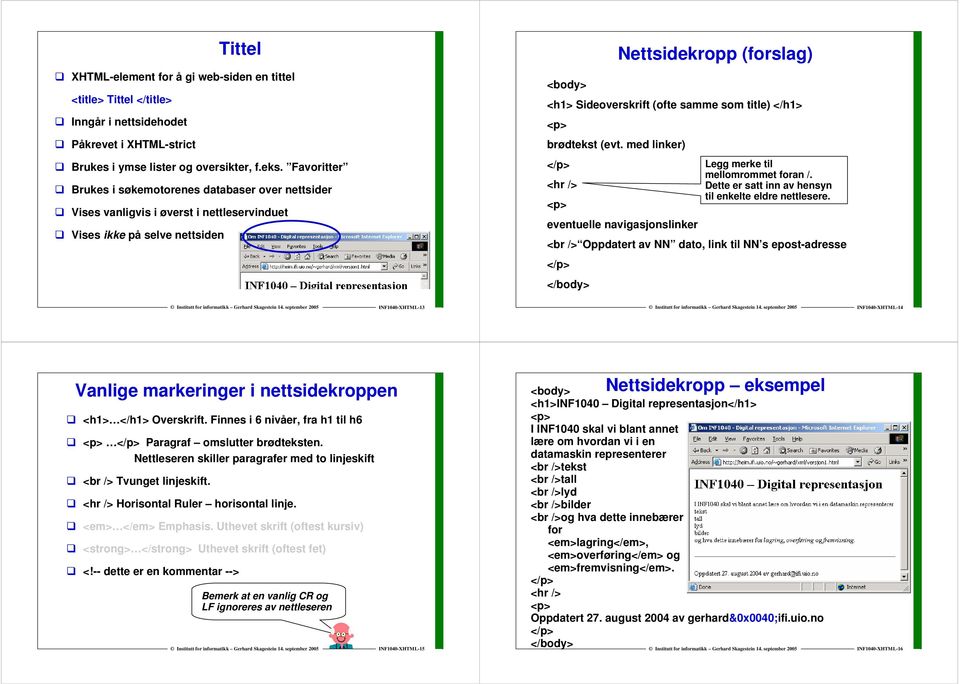 <hr /> Dette er satt inn av hensyn til enkelte eldre nettlesere.