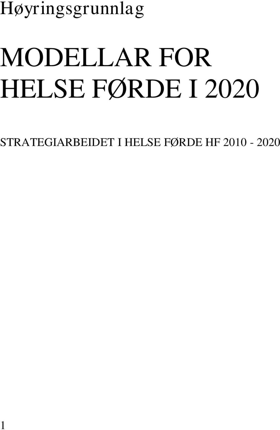 FØRDE I 2020