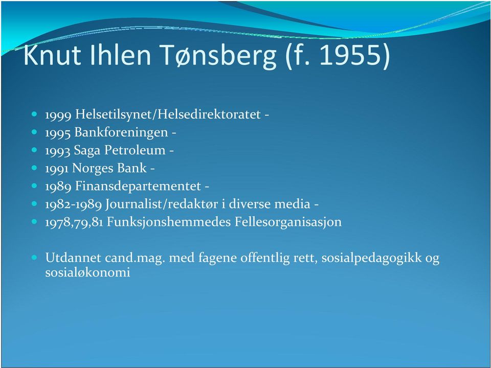 Petroleum 1991 Norges Bank 1989 Finansdepartementet 1982 1989