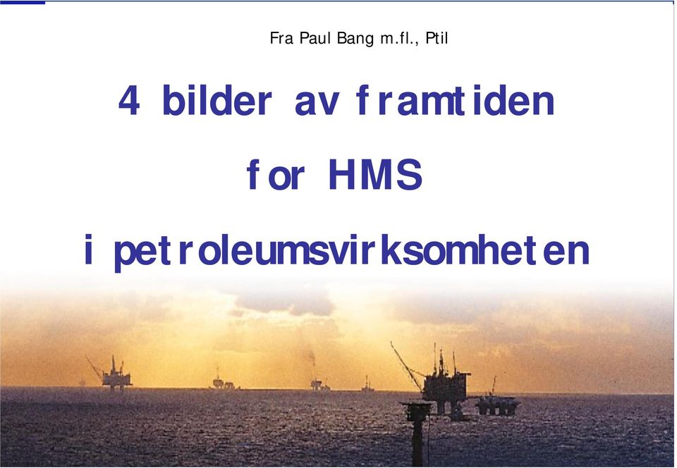 framtiden for HMS i