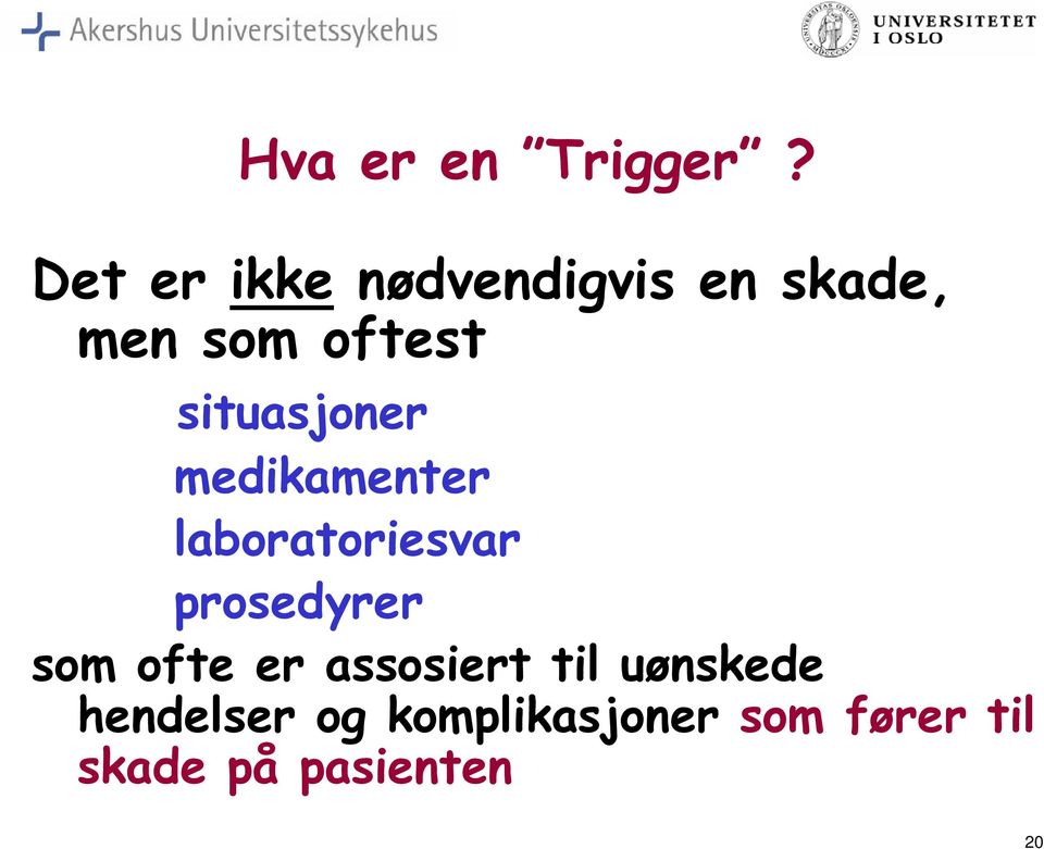 situasjoner medikamenter laboratoriesvar prosedyrer