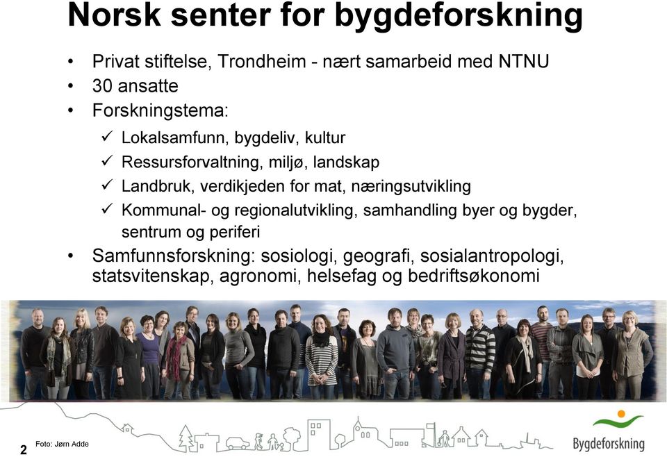 mat, næringsutvikling Kommunal- og regionalutvikling, samhandling byer og bygder, sentrum og periferi