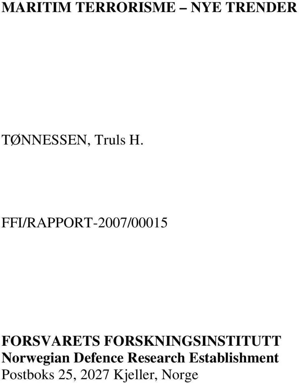 FFI/RAPPORT-2007/00015 FORSVARETS