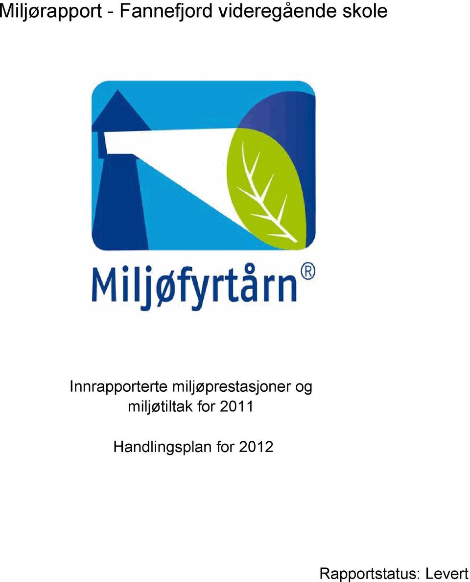 miljøprestasjoner og miljøtiltak for