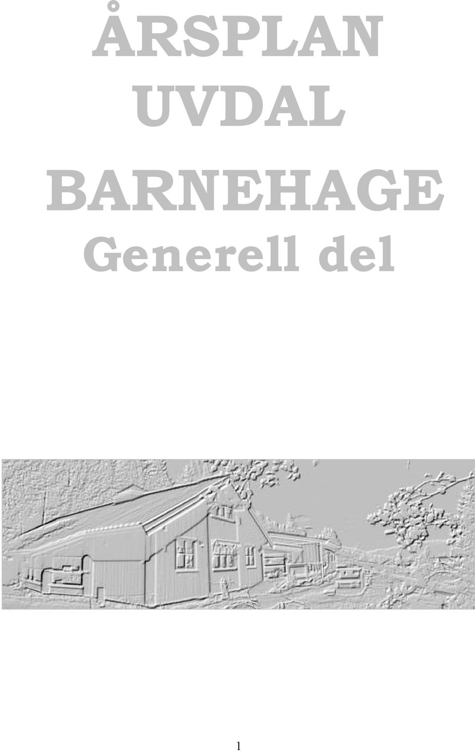 BARNEHAGE