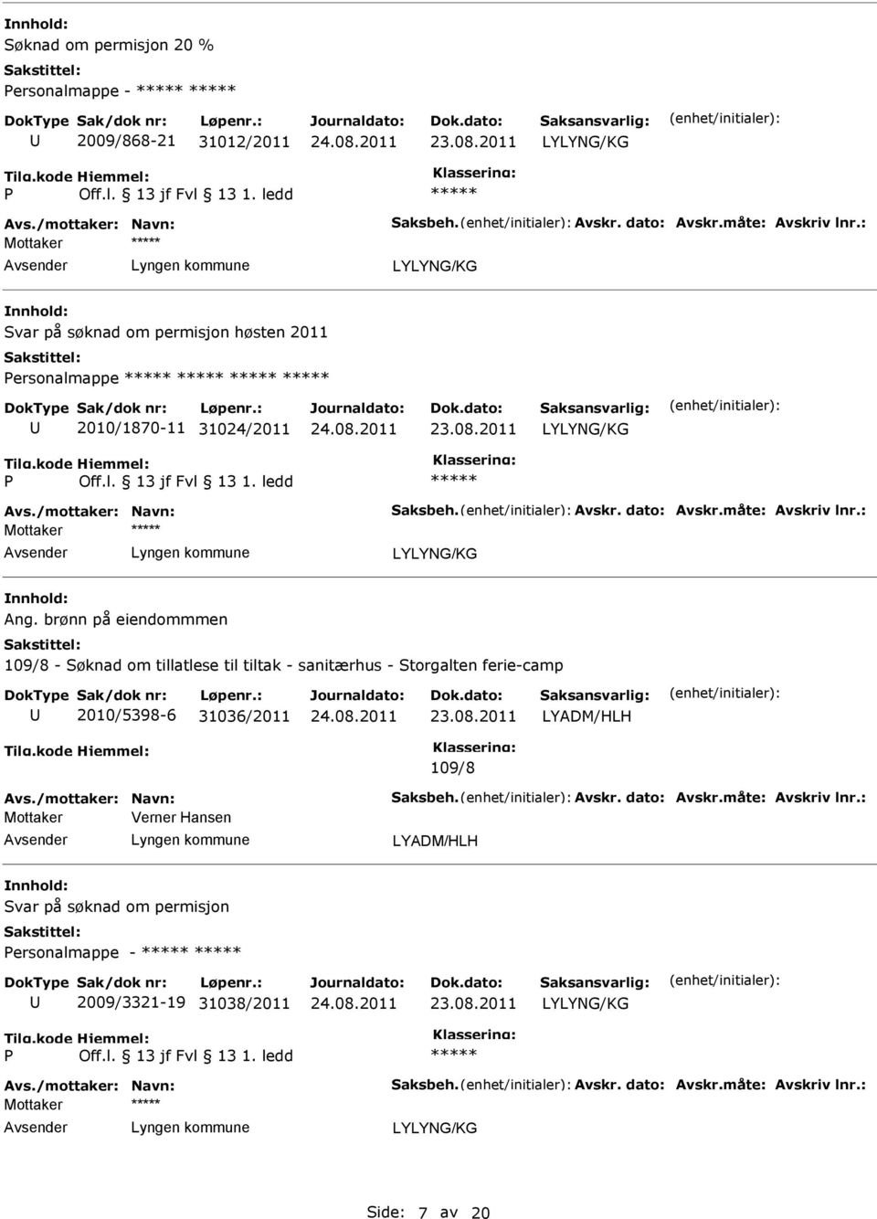 brønn på eiendommmen 109/8 - Søknad om tillatlese til tiltak - sanitærhus - Storgalten ferie-camp 2010/5398-6