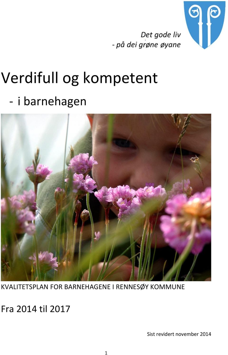 BARNEHAGENE I RENNESØY KOMMUNE