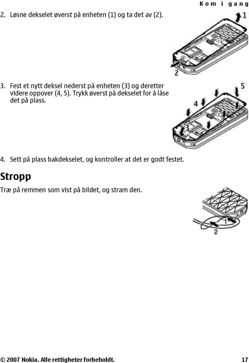 Trykk øverst på dekselet for å låse det på plass. 4.