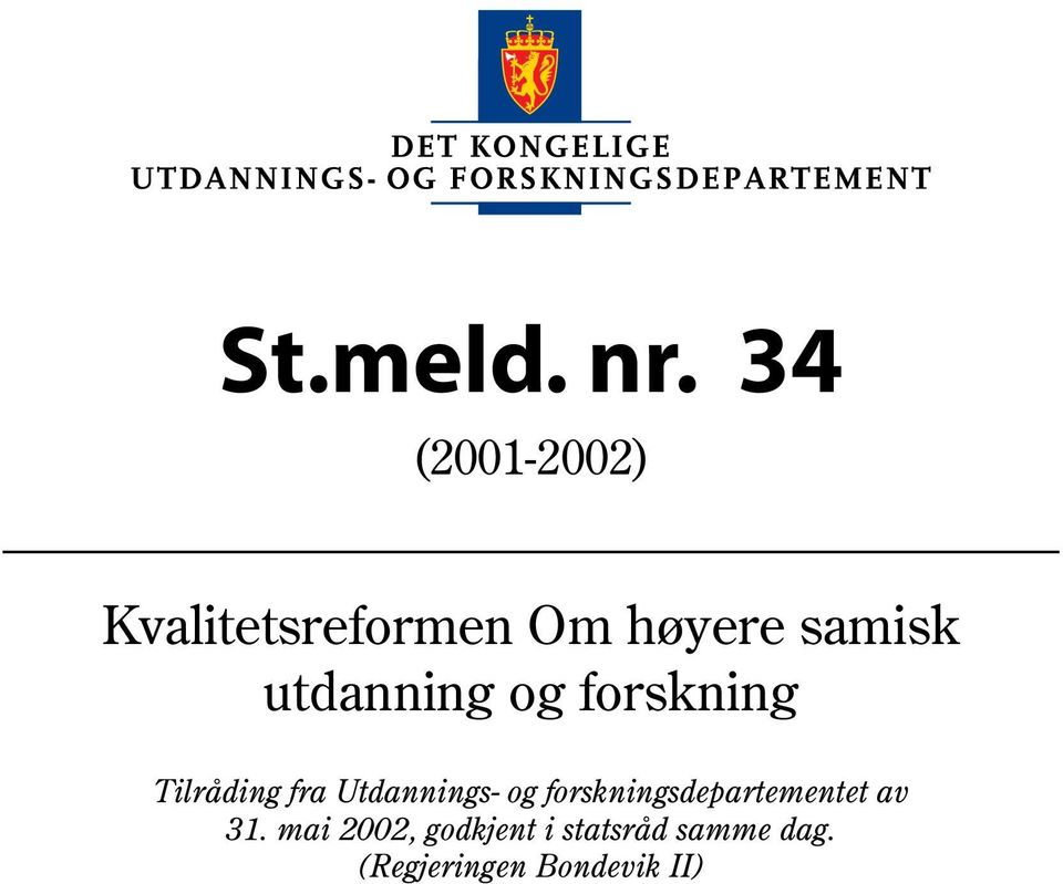 utdanning og forskning Tilråding fra Utdannings- og