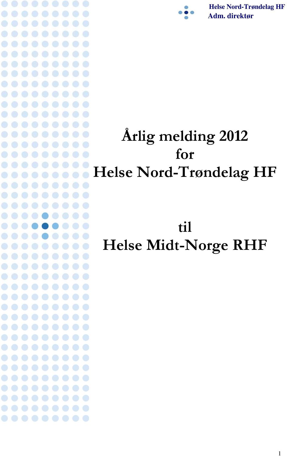 for Helse Nord-Trøndelag HF